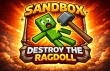 Sandbox - Destroy the Ragdoll Sandbox - Destroy the Ragdoll img